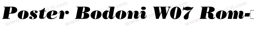 Poster Bodoni W07 Rom字体转换